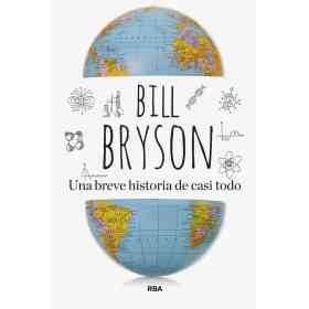 Una Breve Historia De Casi Todo