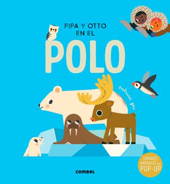 Pipa Y Otto en El Polo - Libro Pop - Up