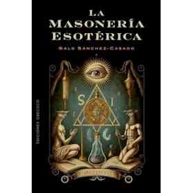 La Masoneria Esoterica