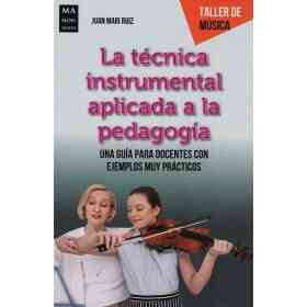 Tecnica Instrumental Aplicada a La Pedagogia . Taller De Musica