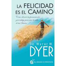 La Felicidad Es El Camino