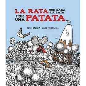 La Rata Que Daba La Lata Por Una Patata