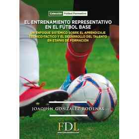Entrenamiento Representativo en El Futbol Base