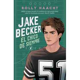 Jake Becker: El Chico De Siempre