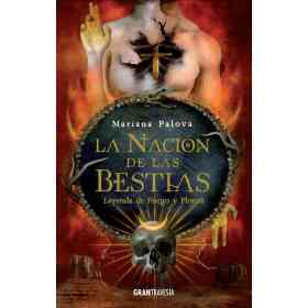 Nacion De Las Bestias 2 La . Leyenda De Fuego Y Plomo