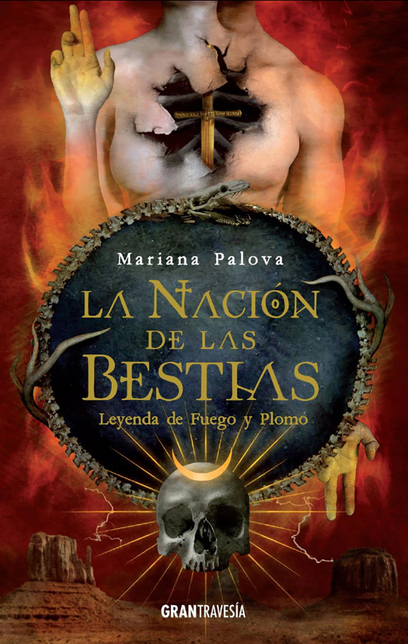 Nacion De Las Bestias 2 La . Leyenda De Fuego Y Plomo
