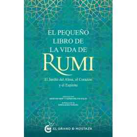 El Pequeño Libro De La Vida De Rumi