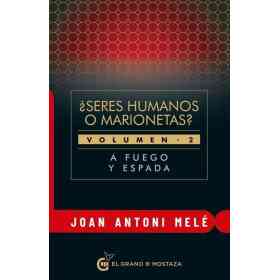 Seres Humanos O Marionetas? Vol. 2