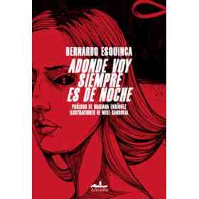 Adonde Voy Siempre Es De Noche