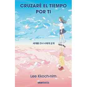 Cruzare El Tiempo Por Ti