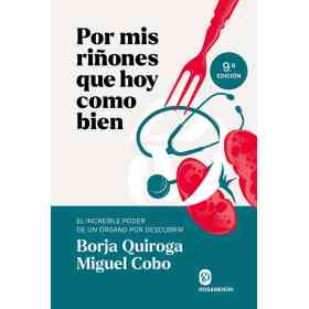 Por Mis Riñones Que Hoy Como Bien