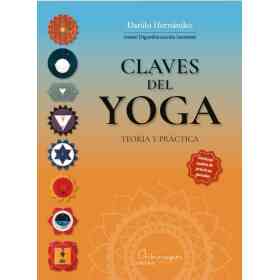 Claves Del Yoga . Teoria Y Practica