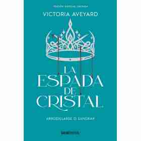 La Espada De Cristal - Edicion Especial