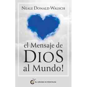 El Mensaje De Dios Al Mundo