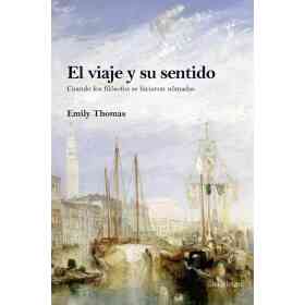 El Viaje Y Su Sentido