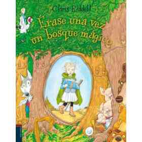 Érase Una Vez Un Bosque Mágico
