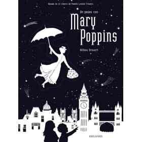 Un Paseo Con Mary Poppins
