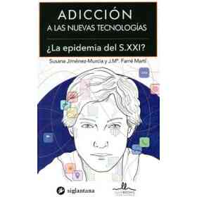 Adicción a Las Nuevas tecnologías (Siglantana)