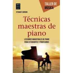 Tecnicas Maestras De Piano . Taller De Musica