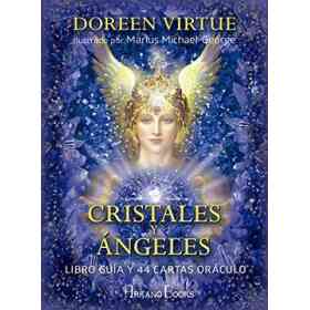 Cristales Y Angeles. Libro Guia Y 44 Cartas oráculo: Libro guía Y 44 Cartas Oráculo