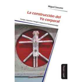 La Construcción Del Yo Corporal: Cuerpo, Esquema E Imagen Corporal en Psicomotricidad