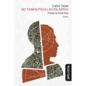 No Tienen Prisa Las Palabras