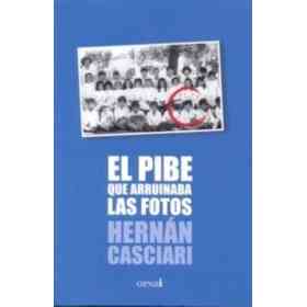 El Pibe Que Arruinaba Las Fotos