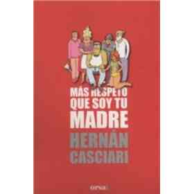 Mas Respeto Que Soy Tu Madre