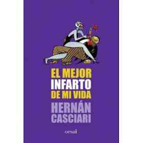 El Mejor Infarto De Mi Vida