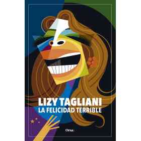 Felicidad Terriblehistorias De Lizy Tagliani La