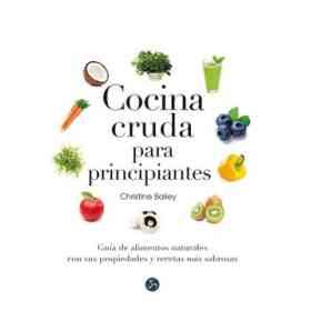 Cocina Cruda Para Principiantes