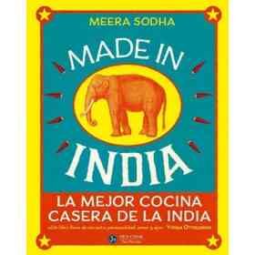 Made in India: La Mejor Cocina Casera De La India