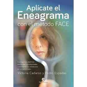 Aplicate El Eneagrama Con El Metodo Face