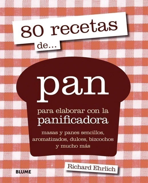 80 Recetas de... Pan