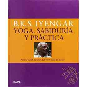 Yoga. sabiduría Y Práctica