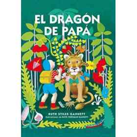 El Cuarto De Las Maravillas. El Dragón De Papá