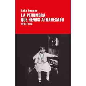 La Penumbra Que Hemos Atravesado