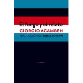 El Fuego Y El Relato