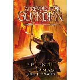 Puente en Llamas El- Aprendiz De Guardian 2