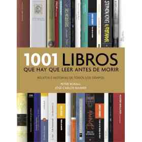 1001 Libros Que Hay Que Leer Antes De Mo
