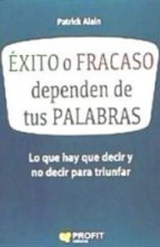Éxito O Fracaso Dependen De Tus Palabras (en Papel)