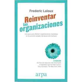 Reinventar Las Organizaciones