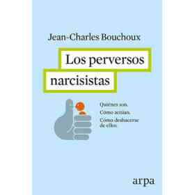 Los Perversos Narcisistas