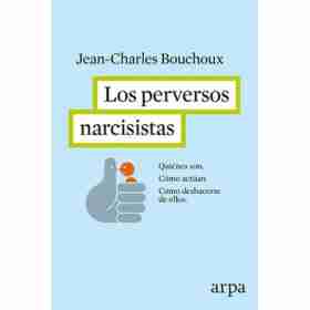 Los Perversos Narcisistas