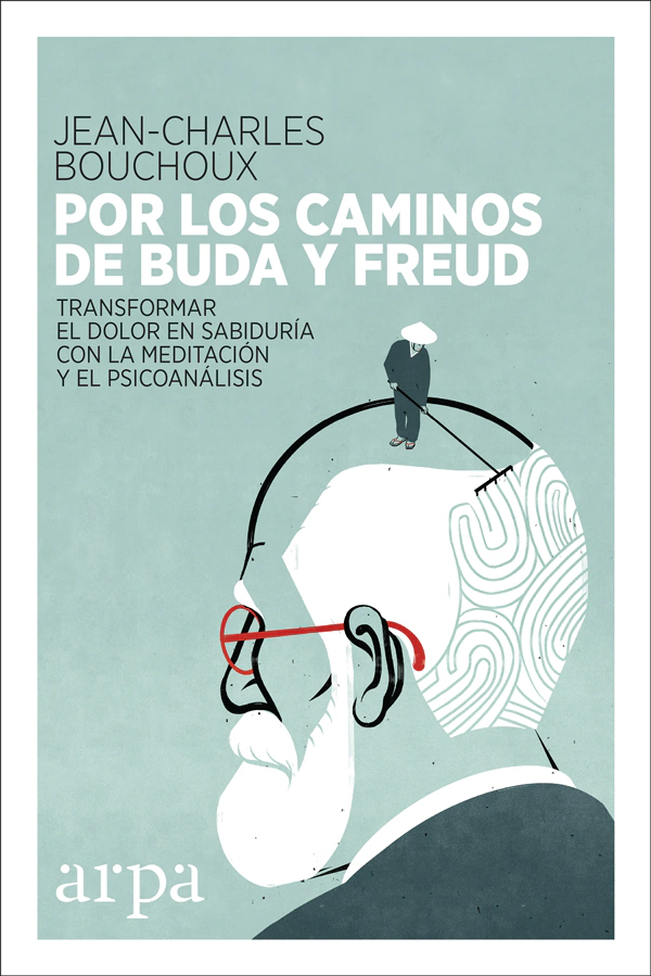 Por Los Caminos De Buda Y Freud