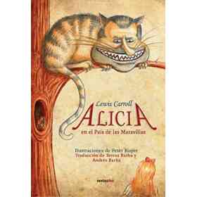 Alicia en El Pais De Las Maravillas / a Traves Del Espejo