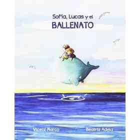 Sofía, Lucas Y El Ballenato