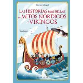 Las Historias Mas Bellas De Los Mitos Nordicos Y Vikingos