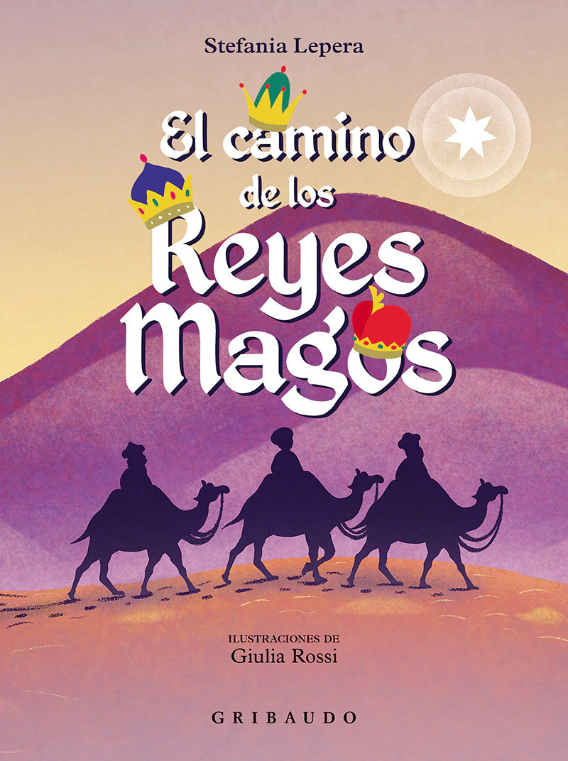 El Camino De Los Reyes Magos