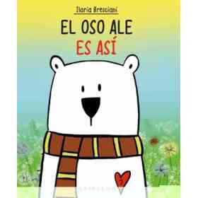 El Oso Ale Es Asi en librosactivos.com.ar